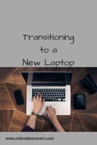 transition to new laptop