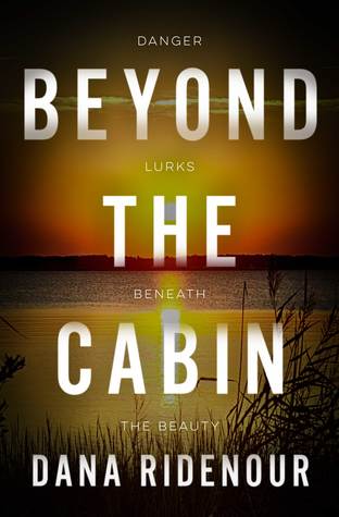 Beyond The Cabin (Lexie Montgomery, #2)
