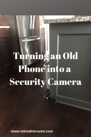 Turning Old Phone Into Security Camera