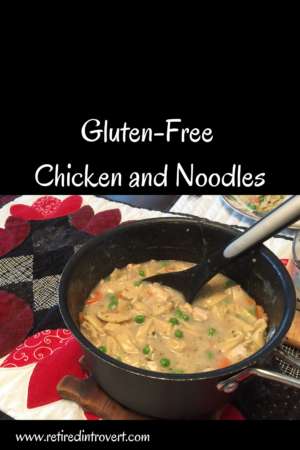 Gluten-Free Chicken and Noodles