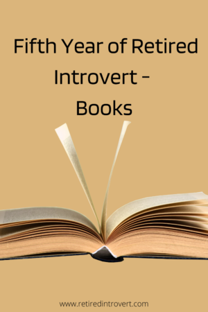 Fifth Year of Retired Introvert - Books