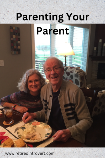 Parenting Your Parent