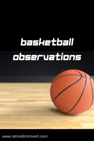 Basketball Observations